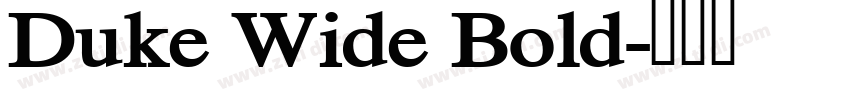 Duke Wide Bold字体转换